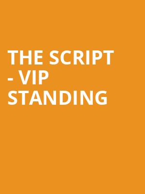 The Script - VIP Standing at O2 Arena